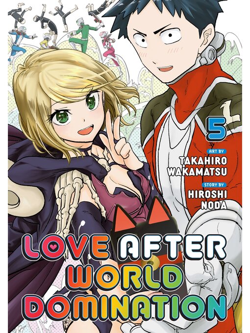 Title details for Love After World Domination, Volume 5 by Takahiro Wakamatsu - Available
